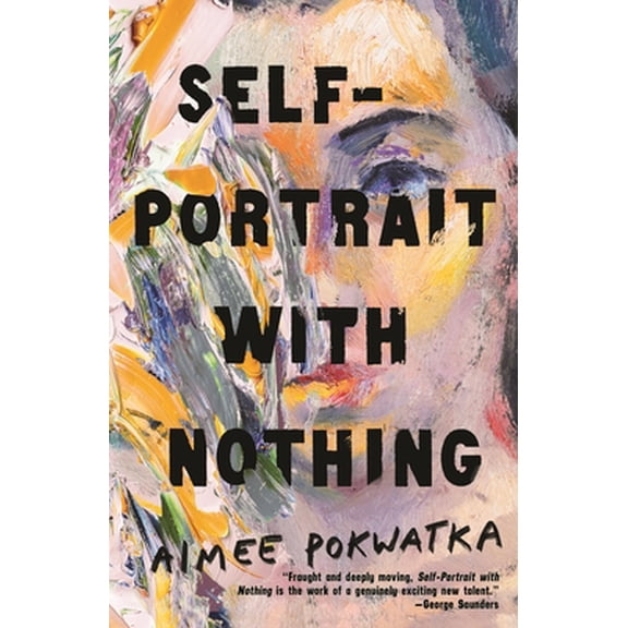 Pre-Owned Self-Portrait with Nothing (Paperback) 1250820863 9781250820860