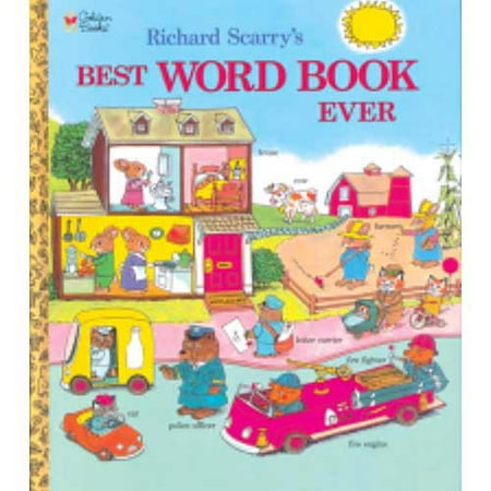 Richard Scarry's Best Word Book Ever