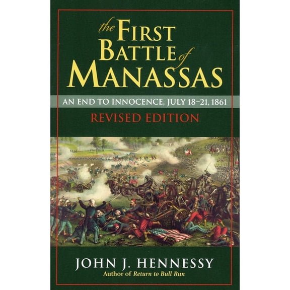 The First Battle of Manassas, (Paperback)