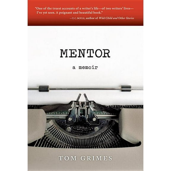 Mentor (Paperback) by Dr. Tom Grimes