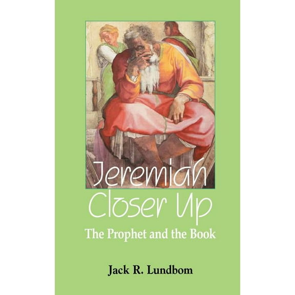 Hebrew Bible Monographs: Jeremiah Closer Up: The Prophet and the Book (Hardcover)