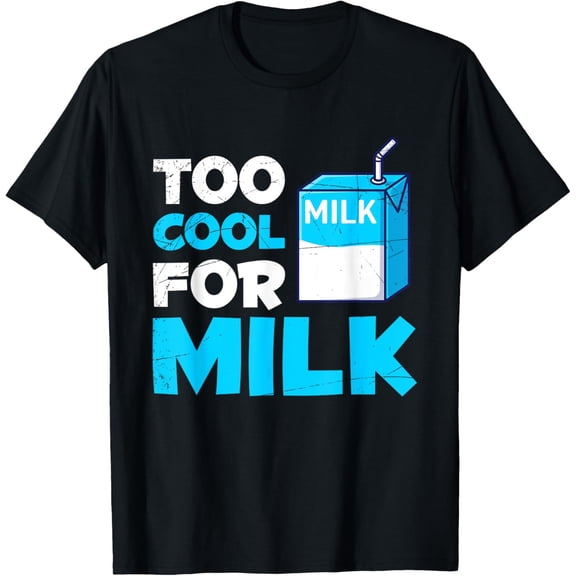 Too Cool For Milk Lactose Intolerant Allergy Lactose Free T-ShirtMen and women, Black T-shirt, size: Extra large