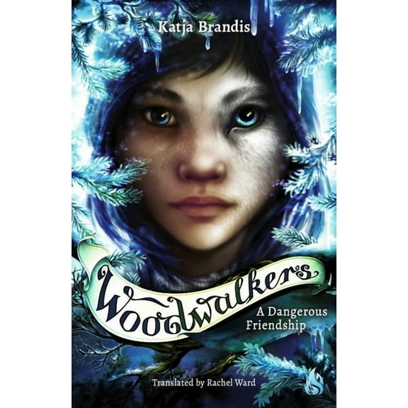 The Woodwalkers A Dangerous Friendship, (Hardcover)