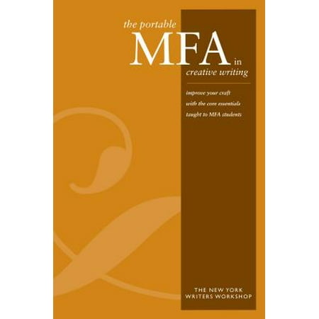 The Portable Mfa in Creative Writing (Paperback) (Best Mfa Creative Writing Programs)
