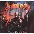 thumbnail image 3 of All Shall Perish - This Is Where It Ends - Heavy Metal - CD, 3 of 4
