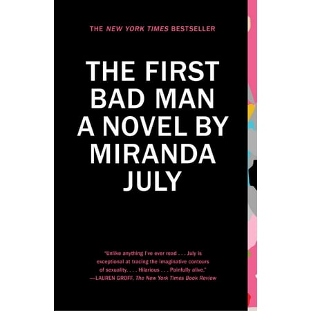The First Bad Man : A Novel (Bad Best Man Speech)
