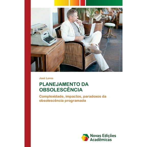 Planejamento Da Obsolescência, (Paperback)