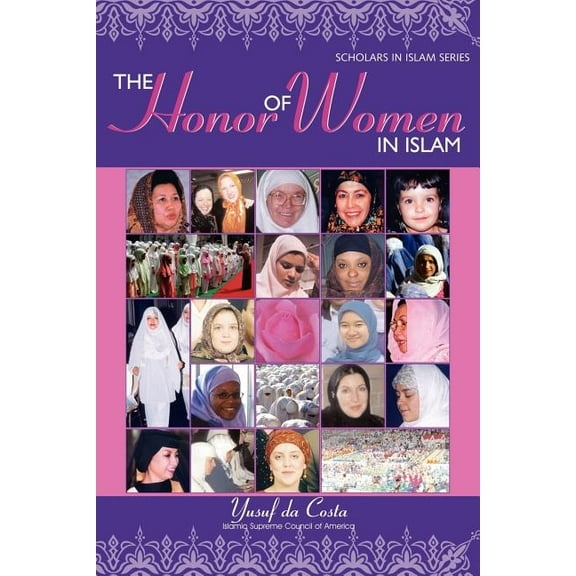 Scholars in Islam Series The Honor of Women in Islam, (Paperback)