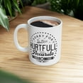 thumbnail image 4 of Sorry For The Mean Hurtful Accurate Things I Said Ceramic Coffee Mug 11oz, 4 of 5
