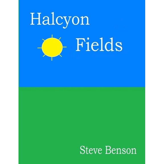 Halcyon Fields, (Paperback)
