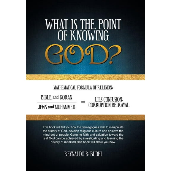 What Is the Point of Knowing God? (Hardcover)
