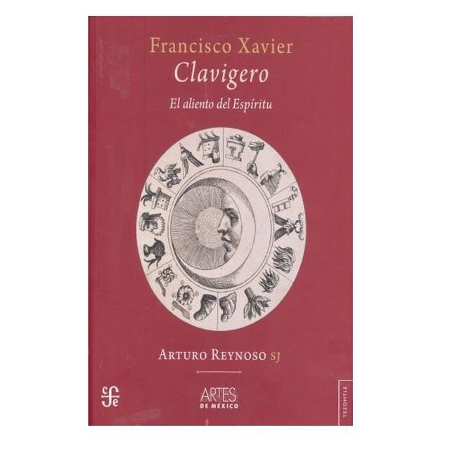 Francisco Xavier Clavijero Artes De Mexico 9786074612578