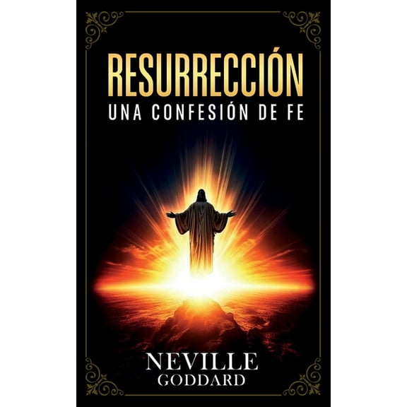 ResurrecciÃ³n - Una ConfesiÃ³n De Fe - ColecciÃ³n Deluxe, (Paperback)