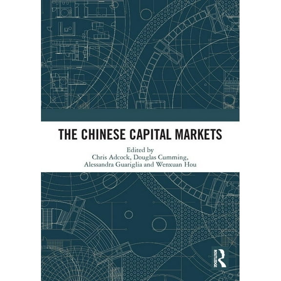 The Chinese Capital Markets, (Paperback)