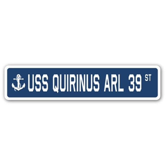 USS QUIRINUS ARL 39 Street Sign us navy ship veteran sailor gift