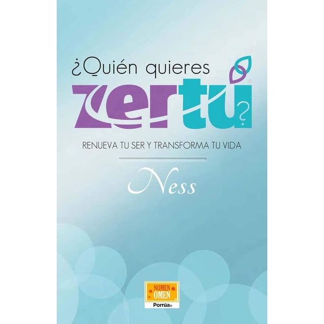 ¿Quién quieres zertú? Editorial Porrúa 9786070930270