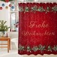 thumbnail image 6 of German Christmas Shower Curtains for Bathroom, Pine Berries Holly Red Frohe Weihnachten Waterproof Fabric Shower Curtain for Bathroom Bathtub Decoration, Machine Washable, 72"x72", 6 of 9
