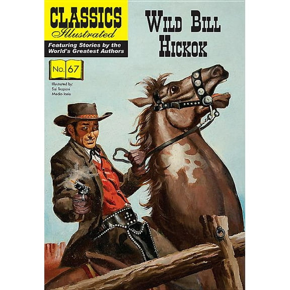 Classics Illustrated Wild Bill Hickok, (Paperback)
