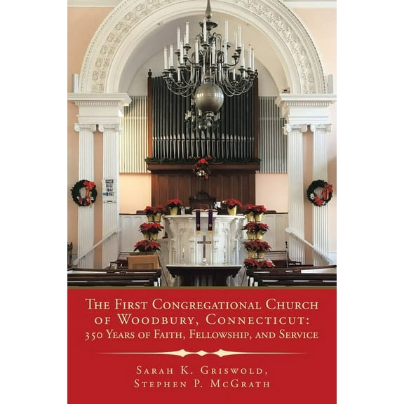 The First Congregational Church of Woodbury, Connecticut (Paperback)
