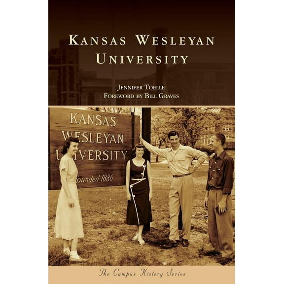 Kansas Wesleyan University, (Hardcover)