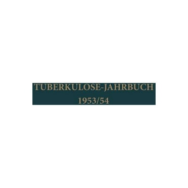 Tuberkulose-Jahrbuch: Tuberkulose-Jahrbuch 1953/54 (Paperback)