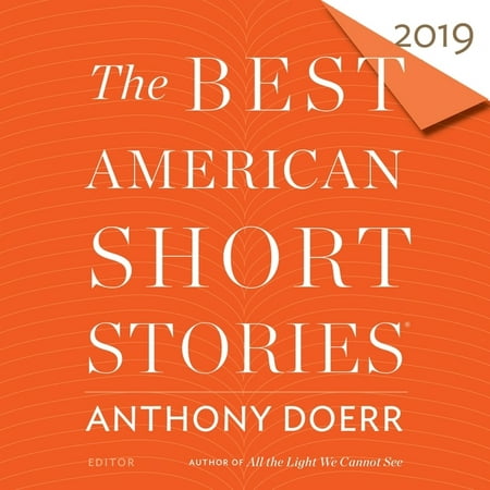 The Best American Short Stories 2019 (Audiobook) (The Best Audiobooks On Spotify)
