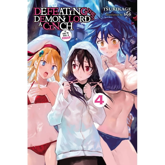 Defeating the Demon Lord's a Cinch (If You've Got a Ringer): Defeating the Demon Lord's a Cinch (If You've Got a Ringer), Vol. 4 (Series #4) (Paperback)