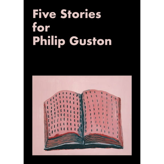 Five Stories for Philip Guston, (Paperback)