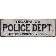 YUCAIPA, CA POLICE DEPT. Home Decor Metal Sign Gift 8x24 108240012699