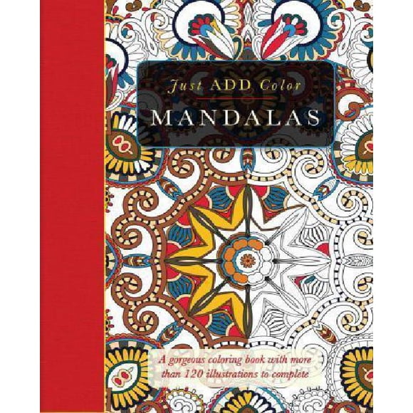 Just Add Color: Mandalas