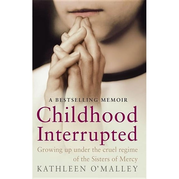 Childhood Interrupted (Paperback)