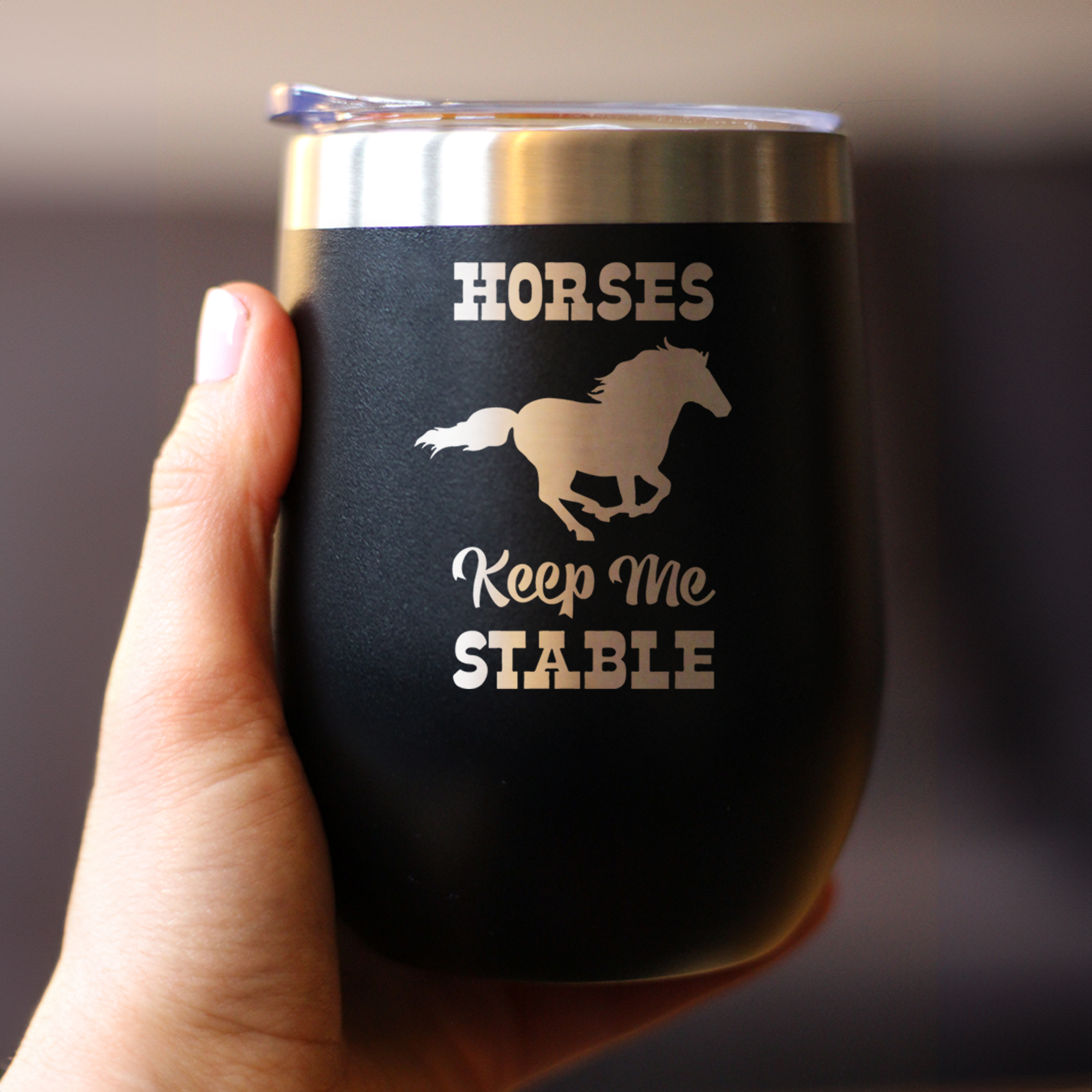 Bevvee Insulated Wine Tumbler 12 oz Horses Keep Me Stable Equestrian Enthusiast Gifts Tumblers
