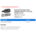 thumbnail image 2 of Engine Filter Bypass Valve - Compatible with 2012 - 2013 Jeep Wrangler 3.6L V6, 2 of 2