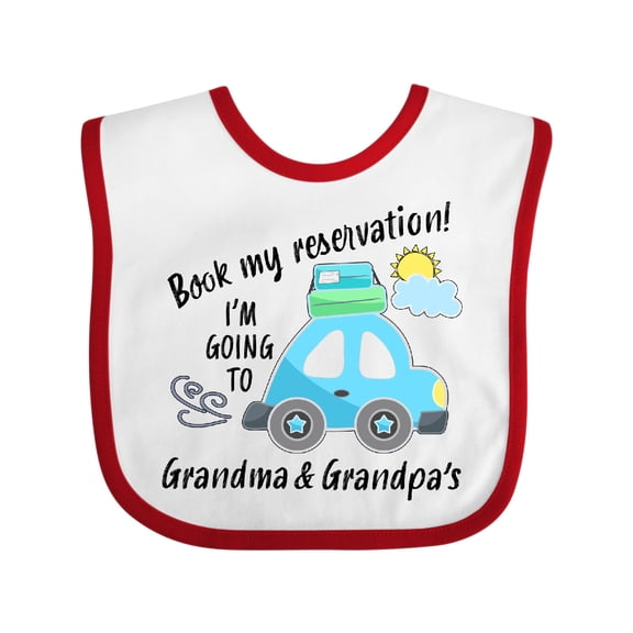 Inktastic Book My Reservation I'm Going to Grandma and Grandpa's Boys or Girls Baby Bib
