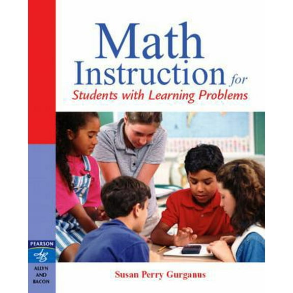 Pre-Owned Math Instruction for Students with Learning Problems (Paperback) 0205460895 9780205460892