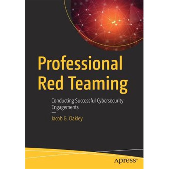 Pre-Owned Professional Red Teaming: Conducting Successful Cybersecurity Engagements (Paperback)