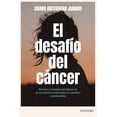 thumbnail image 1 of Libro El Desafio Del Cancer Tapa Blanda, Autor Antequera Charo, Editorial Shackleton Books, 1 of 2