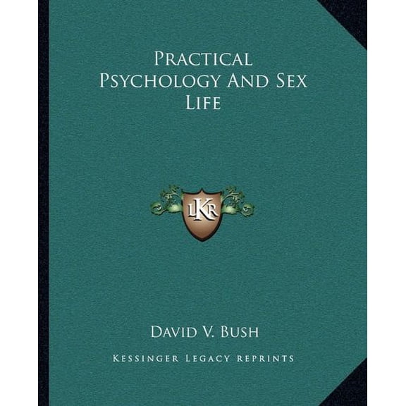 Practical Psychology And Sex Life (Paperback)