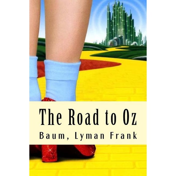 The Road to Oz : The Oz Books #5 (Paperback)