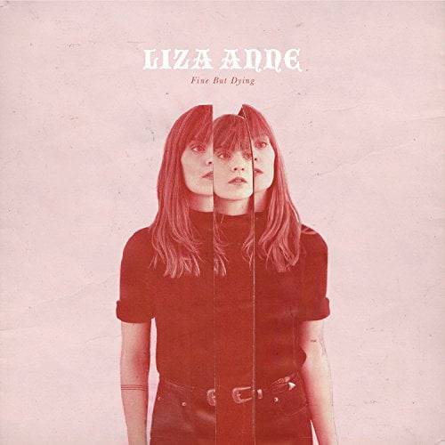Liza Anne - Fine But Dying - Rock - CD