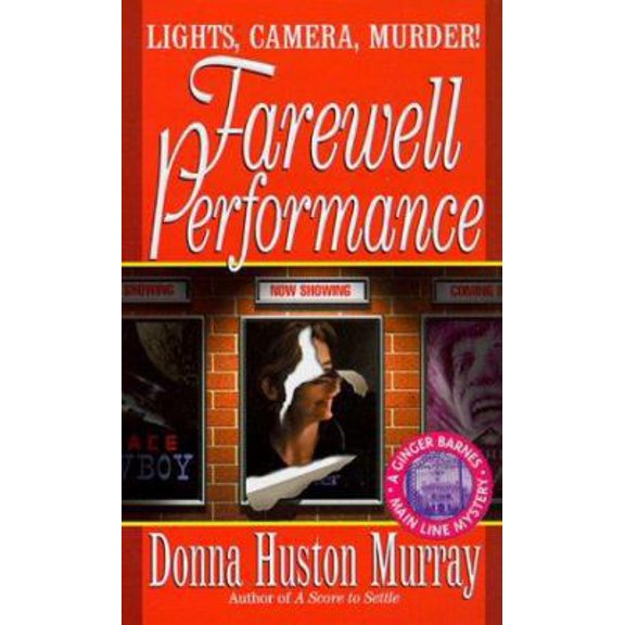 Pre-Owned Farewell Performance: Lights, Camera, Murder! (St. Martin's Minotaur Mystery) (Unknown) 0312974566 9780312974565