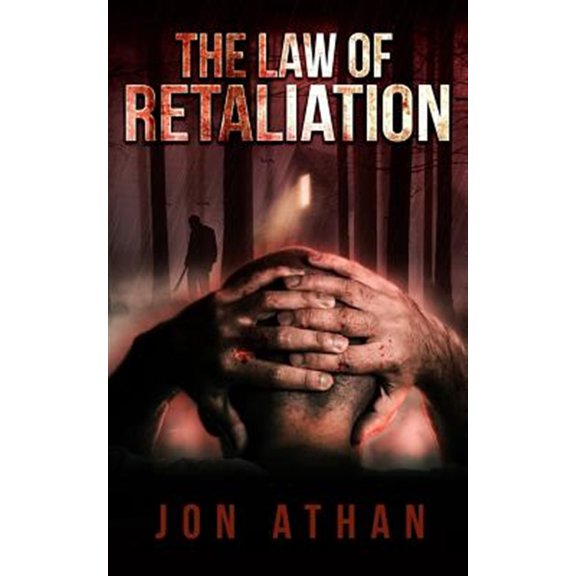 Pre-Owned The Law of Retaliation (Paperback) by Jon Athan