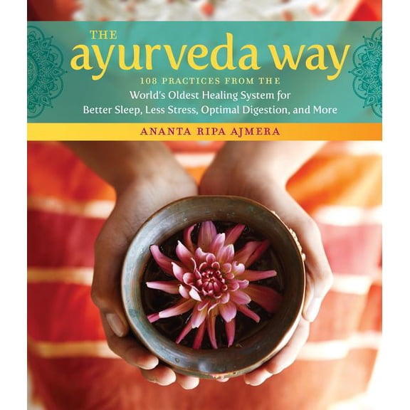 Ayurveda Way - Hardcover