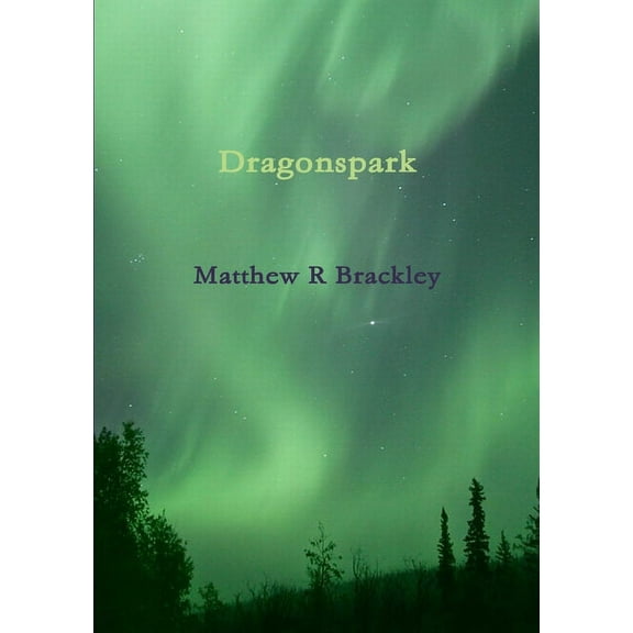 Dragonspark (Paperback)