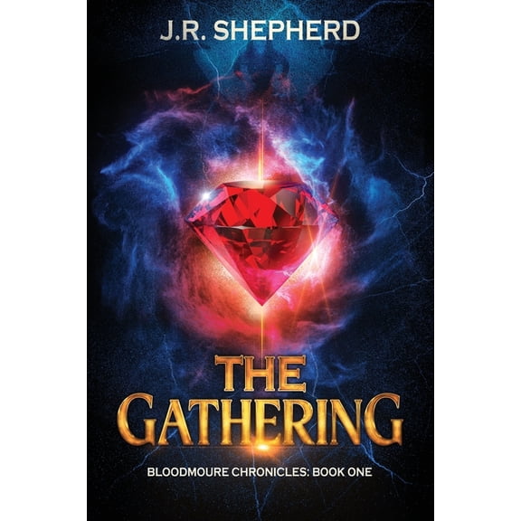 The Gathering: Bloodmoure Chronicles: Book One, (Paperback)