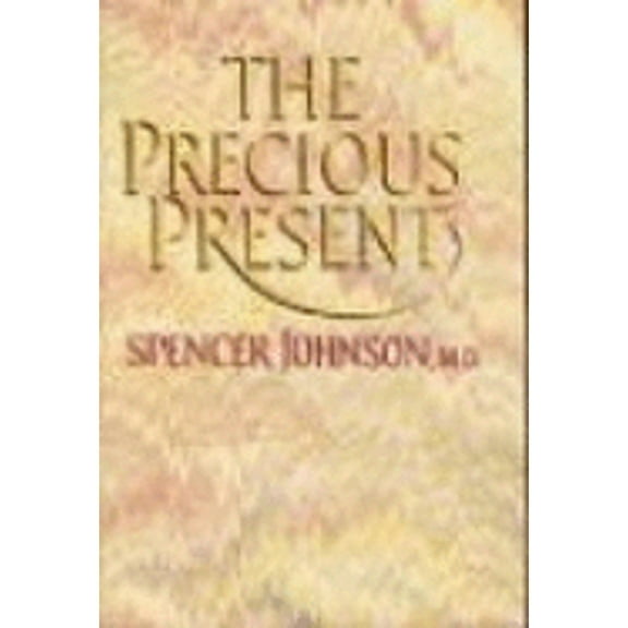 The Precious Present (Hardcover) by Spencer Johnson