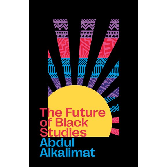 The Future of Black Studies, (Paperback)