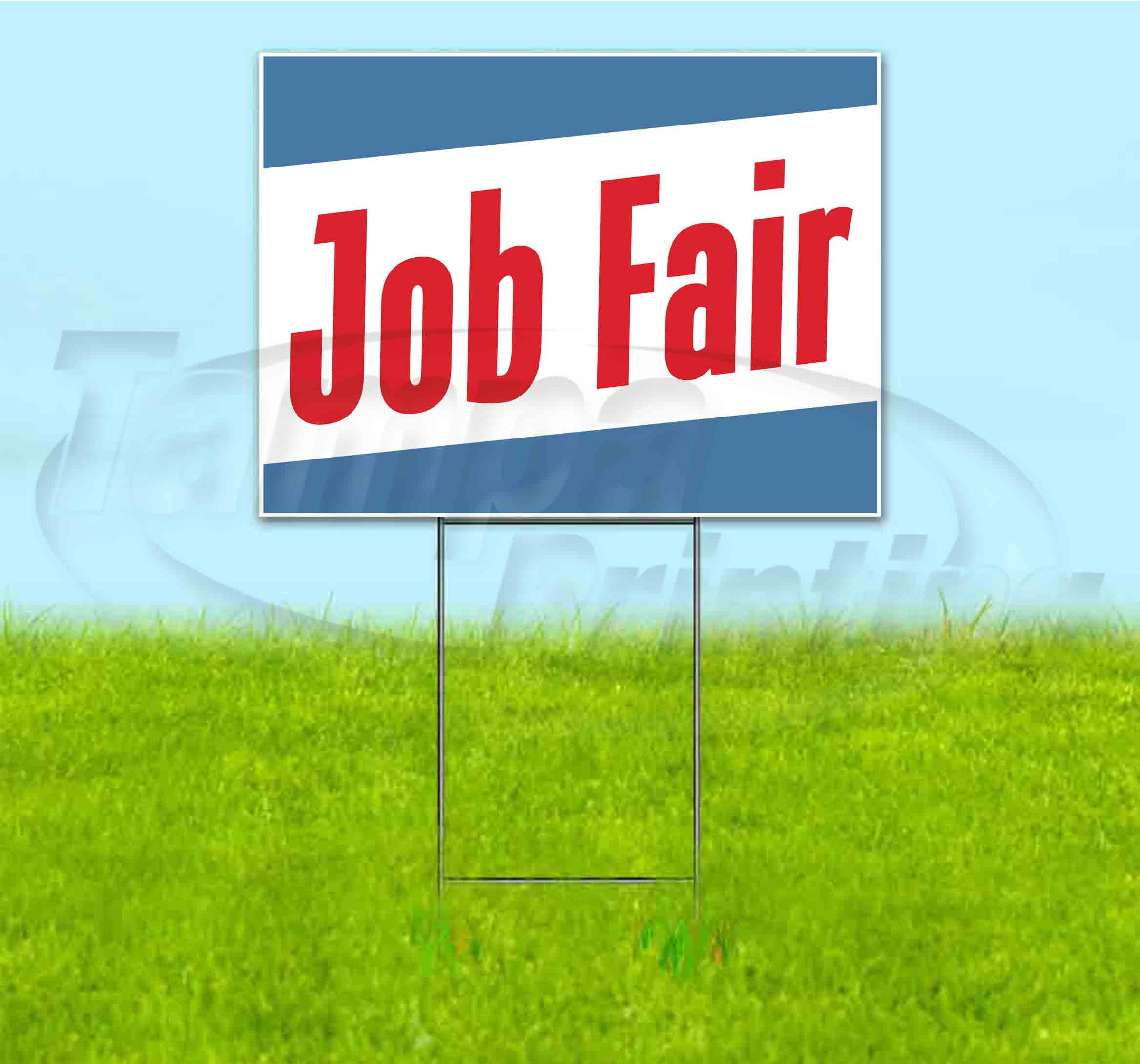 Job Fair (18" x 24") Yard Sign, Includes Metal Step Stake
