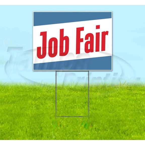 Job Fair (18" x 24") Yard Sign, Includes Metal Step Stake