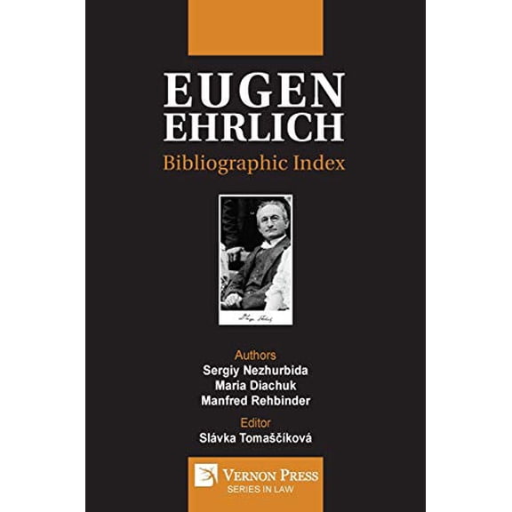 Law: Eugen Ehrlich: Bibliographic Index (Paperback)